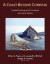 A Coast Beyond Compare  Coastal Geology and Ecology of Southern Alaska -- Bok 9780981661841