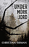 Under mörk jord