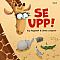 Se upp!