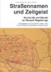 Straßennamen und Zeitgeist: Kontinuität und Wandel am Beispiel Magdeburgs