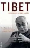 Tibet - Die Geschichte meines Landes. Der Dalai Lama im Gespräch mit Thomas Laird