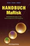 Handbuch MaRisk: Mindestanforderungen an das Risikomanagement in der Bankpraxi