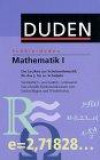 Schülerduden, Die Mathematik. Bd.1. (Ein Lexikon zur Schulmathematik der Sekundarstufe I. 5.-10. Schulj.)