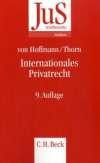 Internationales Privatrecht: einschließlich der Grundzüge des Internationalen Zivilverfahrensrecht