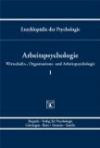 Enzyklopädie der Psychologie: Arbeitspsychologie: Bd. D/III/1