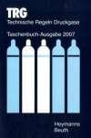 TRG. Technische Regeln Druckgase: Taschenbuch-Ausgabe 2002