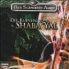 Das schwarze Auge - CD: Das schwarze Auge, Audio-CDs, Bd.3 : Die Ruinen von Shaba 'Yal, 1 Audio-CD