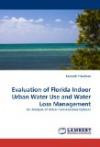 Evaluation of Florida Indoor Urban Water Use and Water Loss Management: An Analysis of Water Conservation Options