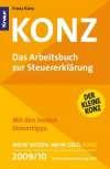 Konz: Das Arbeitsbuch zur Steuererklärung: Das Arbeitsbuch zur Steuererklärung/ 2009/2010
