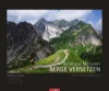 Berge versetzen - Kalender 2018: Reinhold Messner