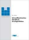 SchweiÃŸtechnisches Handbuch im DruckgerÃ¤tebau Werkstoffe, Gestaltung, Berechnung und Herstellung
