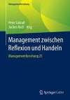 Management zwischen Reflexion und Handeln: Managementforschung 25