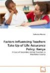 Factors Influencing Teachers Take Up of Life Assurance Policy: Kenya: A Case of Secondary School Teachers in Machakos County