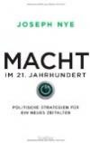 Macht im 21. Jahrhundert: Politische Strategien für ein neues Zeitalter