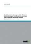 Die Sächsische Verfassung von 1831 - Zwischen Konstituierung der monarchischen Herrschaft und Öffnung des politischen Systems