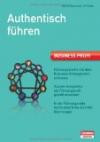 Business Profi. Authentisch führen: Führungsprofile mit dem Business-Enneagramm erkennen - Soziale Kompetenz als Führungskraft gezielt erweitern - In ... durch natürliche Autorität überzeugen