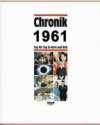 Chronik, Chronik 1961: Tag für Tag in Wort und Bild