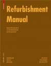 Refurbishment Manual (Construction Manuals (Englisch))