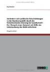 Verändern sich politische Entscheidungen in der Bundesrepublik durch die fortschreitende Alterung der Gesellschaft? Der Versuch einer Antwort mit Hilfe der Untersuchung des Wahlverhaltens