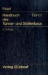 Handbuch des Tunnel- und Stollenbaus, Bd.1 : Konstruktionen und Verfahren