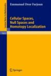 Cellular Spaces, Null Spaces and Homotopy Localization