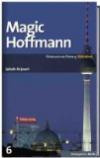 SZ-Bibliothek Metropolen Band 6: Magic Hoffmann