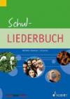 Schul-Liederbuch für allgemein bildende Schulen. Schul-Liederbuch, Lehrerband, 2 Bde. m. 2 Audio-CDs
