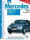 Reparaturanleitung ( Band 1302) Mercedes E-Klasse W210 (2000 bis 2001), W211 (2002 bis 2006): 1.8/2.0/2.6/2.8/3.2/3.5/4.3/5.0-Liter-Benzinmotoren, 4, 6 und 8 Zylinder