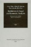 Institutions in Legal and Economic Analysis; Ökonomische und rechtliche Analyse von Institutionen (Wirtschaft: Forschung Und Wissenschaft)