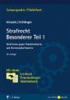 Strafrecht Besonderer Teil / 1: Straftaten gegen Persönlichkeits- und Gemeinschaftswerte. Mit ebook: Lehrbuch, Entscheidungen, Gesetzestexte (Schwerpunkte Pflichtfach)