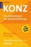 Konz: Das Arbeitsbuch zur Steuererklärung: Das Arbeitsbuch zur Steuererklärung 2011/2012