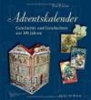 Adventskalender: Geschichte und Geschichten aus 100 Jahren