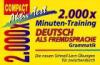 2000 x Minuten- Training. Deutsch als Fremdsprache. Grammatik. Die neuen Schnell- Lern- Übungen für zwischendurch. (Lernmaterialien)