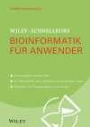 Wileyand#8211;Schnellkurs Bioinformatik fand#252;r Anwender