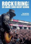 Rock am Ring - 30 Jahre sind nicht genug: Alle Bands, alle Skandale, alle Fotos