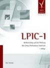 LPIC-1. Vorbereitung auf die Prüfung des Linux Professional Institute