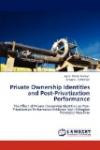 Private Ownership Identities and Post-Privatization Performance: The Effect of Private Ownership Identities on Post-Privatization Performance:Evidence from Ethiopian Privatized Man.Firm