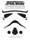 Star Wars: Sturmtruppen: Das ultimative Kompendium