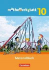 Mathewerkstatt - Mittlerer Schulabschluss - Allgemeine Ausgabe: 10. Schuljahr - Materialblock: Arbeitsmaterial mit Wissensspeicher