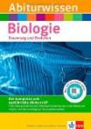 Abiturwissen Biologie. Steuerung und Evolution