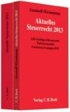 Grashoff, Aktuelles Steuerrecht 2013 und Aktuelle Steuertexte 2013: Rechtsstand: voraussichtlich 1. Januar 2013