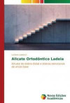 Alicate Ortodôntico Ladeia: Alicate de dobra distal e dobras estruturais de arcos base