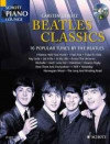 Beatles Classics: 16 Popular Tunes by the Beatles. Klavier. Ausgabe mit CD. (Schott Piano Lounge)