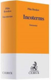 Incoterms: Kommentar (Gelbe Erläuterungsbücher)