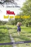 Nina, lauf um dein Leben!: Eine wahre Erzählung