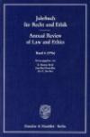 Jahrbuch für Recht und Ethik 4 / Annual Review of Law and Ethics 4: Themenschwerpunkt: Bioethik und Medizinrecht