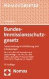 Bundes-Immissionsschutzgesetz: Textsammlung mit Einführung und Erläuterungen. Rechtsstand: 01.06.2013