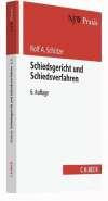 Schiedsgericht und Schiedsverfahren (NJW-Praxis, Band 54)