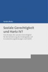 Soziale Gerechtigkeit und Hartz IV?: Eine Analyse der sozialen Gerechtigkeit für die Anrechnung des Kindergeldes auf Grundsicherungsleistungen nach SGB II