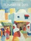 Tunisreise 2013: Kunst Gallery Kalender